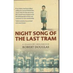    Night Song of the Last Tram (9780340839072) Robert Douglas Books