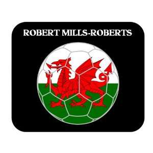  Robert Mills Roberts (Wales) Soccer Mouse Pad Everything 