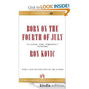 Born on the Fourth of July Ron Kovic  Kindle Store
