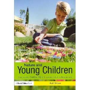  Nature and Young Children Ruth Wilson Books
