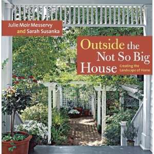   Home (Susanka) By Julie Moir Messervy, Sarah Susanka  Author  Books