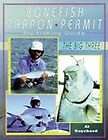 Bonefish, Tarpon, Permit  Fly Fishing Guide by Al Rayc