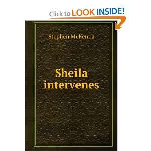  Sheila intervenes Stephen McKenna Books