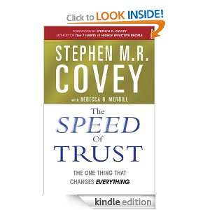 The Speed of Trust Stephen R. Covey, Rebecca R. Merrill  