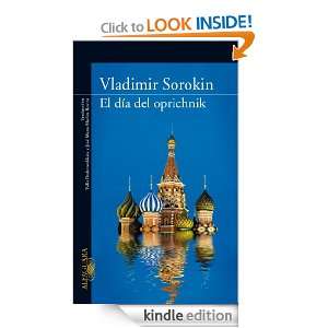 oprichnik (Alfaguara Literaturas) (Spanish Edition) Vladimir Sorokin 