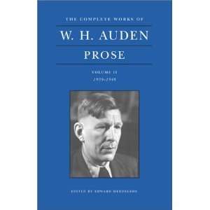    PROSE VOLUME II, 1939 1948 (9780691089355) W. H. Auden Books
