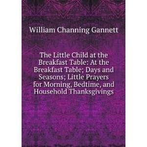 The Little Child at the Breakfast Table At the Breakfast Table; Days 