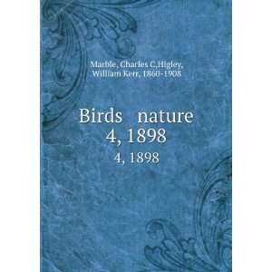   1898 Charles C,Higley, William Kerr, 1860 1908 Marble Books