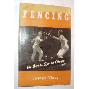  Fencing Joseph Vince Books