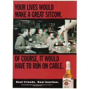  2000 Jim Beam Your Lives Would Make Great Sitcom 3D Print 