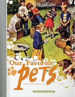 Hardcover Book Our Favorite Pets   Good Old Days  