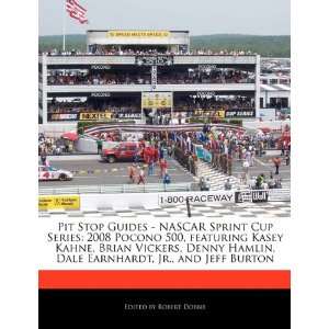 Pit Stop Guides   NASCAR Sprint Cup Series 2008 Pocono 500, featuring 