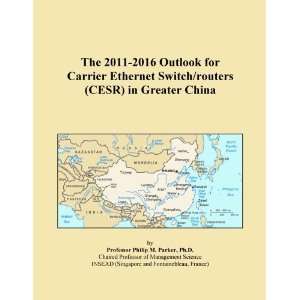  Outlook for Carrier Ethernet Switch/routers (CESR) in Greater China