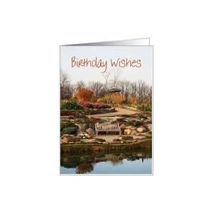 Birthday Wishes, rock garden, bench & pond Card
